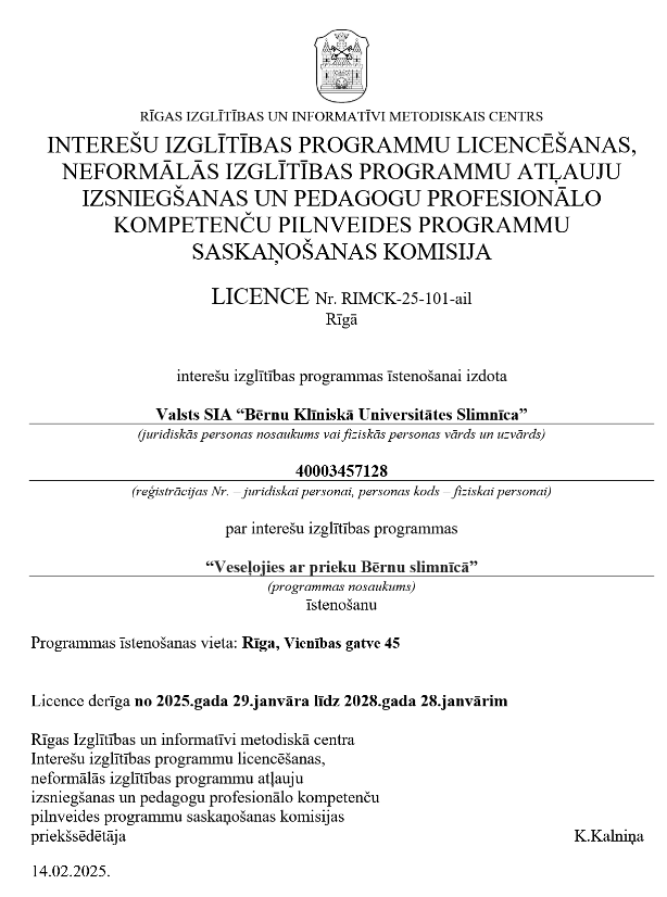 Licence interešu izglītības programma “Muzikālās aktivitātes Bērnu slimnīcā”