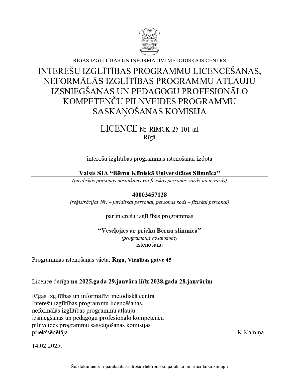 Licence interešu izglītības programma “Veseļojies ar prieku Bērnu slimnīcā”