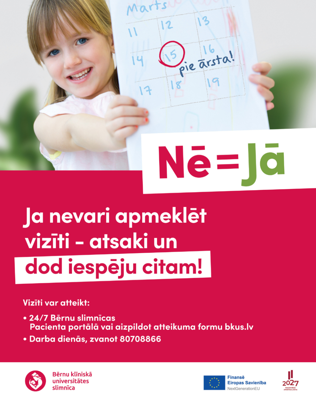 neatvestie, nē ir jā