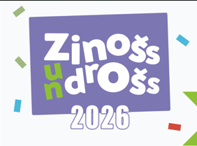 zinošs un drošs